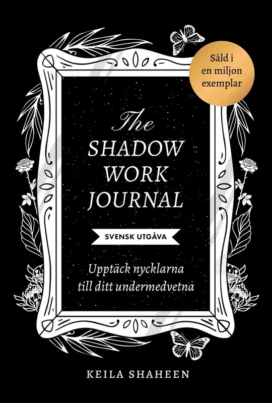 Kundfavorit The shadow work journal Upptäck nycklarna till ditt undermedvetna